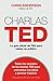 Charlas TED: La guía oficial TED para hablar en público (Deusto) (Spanish Edition)