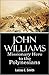John Williams, Missionary Hero to the Polynesians (1854)