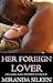 HER FOREIGN LOVER: cheating wife hotwife cuckold