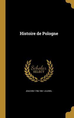 Histoire de Pologne (French Edition)