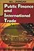 Public Finance & International Trade