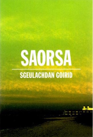 Saorsa: sgeulachdan goirid