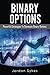 Binary Options by Jordon Sykes