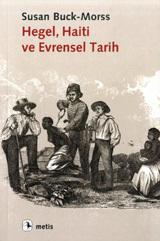 Hegel, Haiti ve Evrensel Tarih