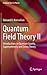 Quantum Field Theory II: Introductions to Quantum Gravity, Supersymmetry and String Theory (Graduate Texts in Physics)