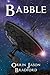 Babble (The Cosmic Conspiracy Series)