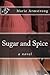 Sugar and Spice