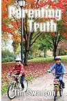 Parenting Truth Parenting Truth
