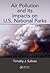 Air Pollution and Its Impacts on U.S. National Parks by Timothy J. Sullivan