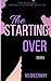 The Starting Over Series (Starting Over #1-2)