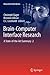 Brain-Computer Interface Research: A State-of-the-Art Summary -2 (Biosystems & Biorobotics, 6)