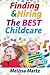 Finding & Hiring the BEST Childcare
