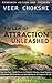 Law of Attraction Unleashed: Tap into Your Secret Power to Manifest Money, Love, Success, Happiness, Confidence, and Abundance in All Aspects of Life