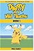 Pokemon: Diary of a Wild Pikachu: (Unofficial Pokemon Adventure, Pokemon Go Story, Pokemon Book for Kids Age + 5 Years and Older)