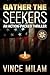 Gather The Seekers (Challenged World)
