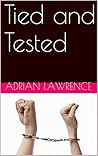Tied and Tested
