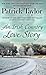 An Irish Country Love Story