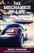 The Mechanics Of Life by Perry Johnson