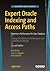 Expert Oracle Indexing and Access Paths: Maximum Performance for Your Database