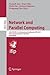 Network and Parallel Computing by Guang R Gao