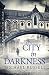 The City in Darkness (Stefan Gillespie, #3)