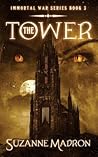 The Tower (Immortal War, #3) The Tower (Immortal War, #3)