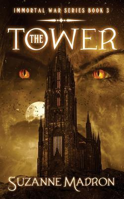 The Tower (Immortal War, #3)