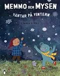 Memmo och Mysen väntar på vintern