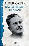Nazım Hikmet Destanı Nazım Hikmet Destanı
