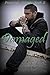 Damaged (Disarmed Trilogy)