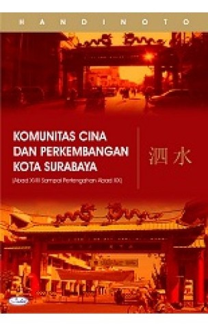 Komunitas Cina dan Perkembangan Kota Surabaya