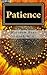 Patience by Matthew Bray Nimeth M.A.