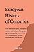 European History of Centuri...