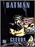 Batman: Guerra contra el crimen