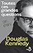 Toutes ces grandes questions sans réponse by Douglas Kennedy
