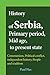 History of Serbia, Primary ...