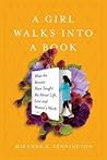 A Girl Walks Into a Book by Miranda K.  Pennington