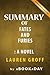 Summary of Fates and Furies: A Novel by Lauren Groff | Summary & Analysis