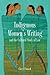 Indigenous Women's Writing and the Cultural Study of Law by Cheryl Suzack