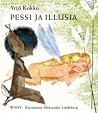 Pessi ja Illusia by Yrjö Kokko