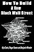 How to Build a New Black Wa...