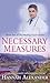 Necessary Measures (The Healing Touch, #2)