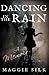 Dancing in the Rain. A memoir
