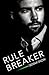 Rule Breaker