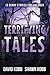 Terrifying Tales: 13 Scary ...