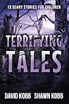 Terrifying Tales: 13 Scary Stories for Children