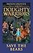 The Doughty Warriors Save The Bears by Brenda Broster