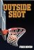 Outside Shot (Fred Bowen Sports Story Series)