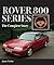 Rover 800 Series: The Complete Story