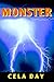 Monster: A Modern American Frankenstein Story
